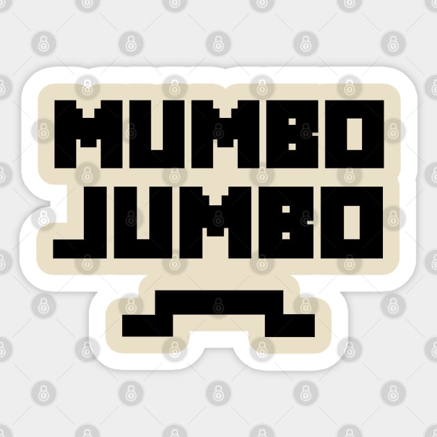 Mumbo Jumbo - Black Version Sticker by HamzaNabil